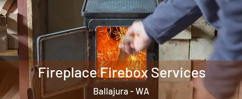 Fireplace Firebox Services Ballajura - WA