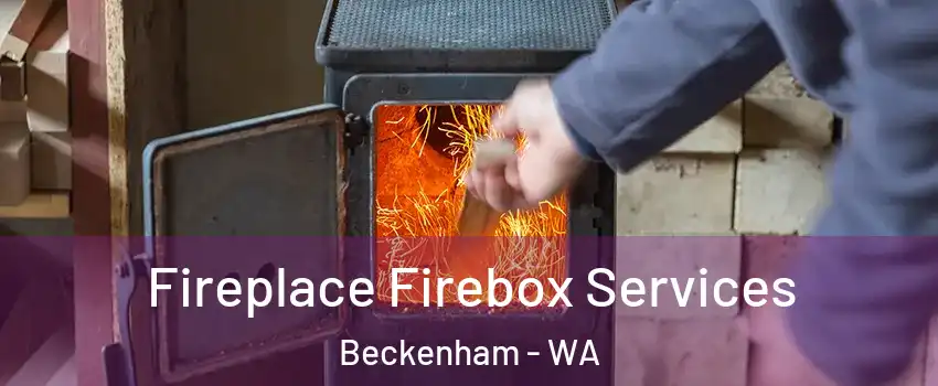 Fireplace Firebox Services Beckenham - WA