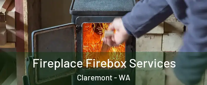 Fireplace Firebox Services Claremont - WA