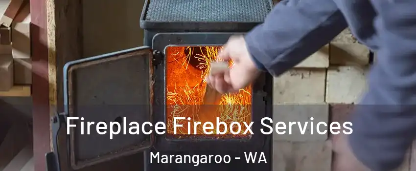 Fireplace Firebox Services Marangaroo - WA
