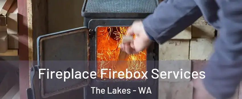 Fireplace Firebox Services The Lakes - WA