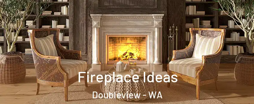 Fireplace Ideas Doubleview - WA