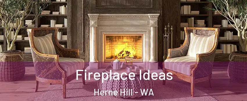 Fireplace Ideas Herne Hill - WA