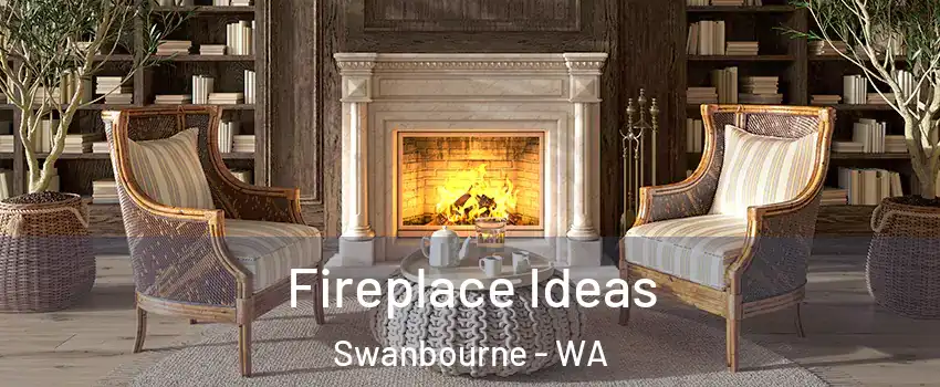 Fireplace Ideas Swanbourne - WA