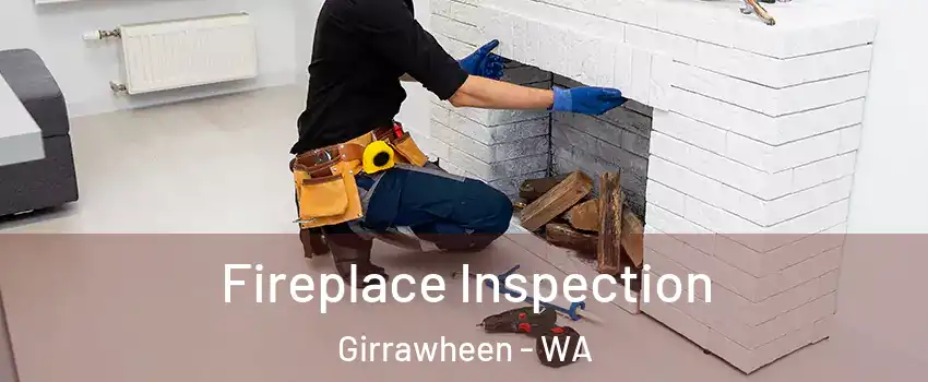 Fireplace Inspection Girrawheen - WA