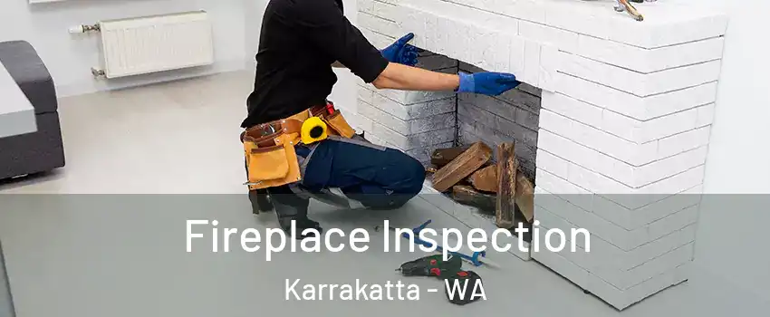 Fireplace Inspection Karrakatta - WA
