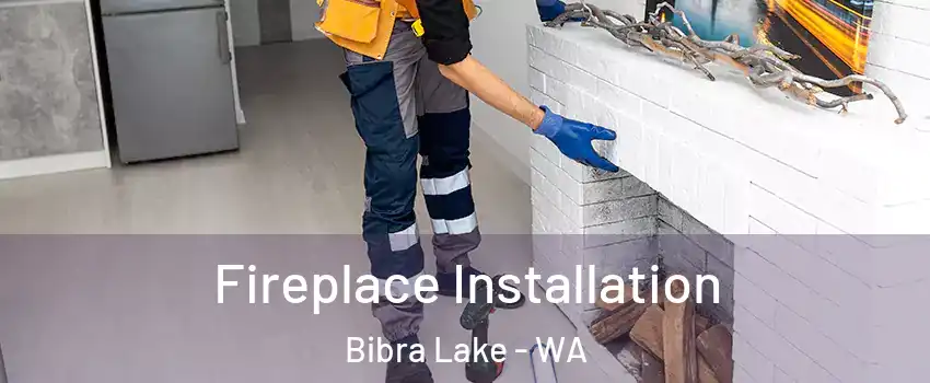 Fireplace Installation Bibra Lake - WA