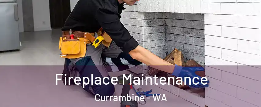 Fireplace Maintenance Currambine - WA