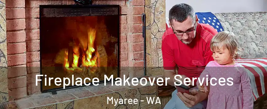 Fireplace Makeover Services Myaree - WA