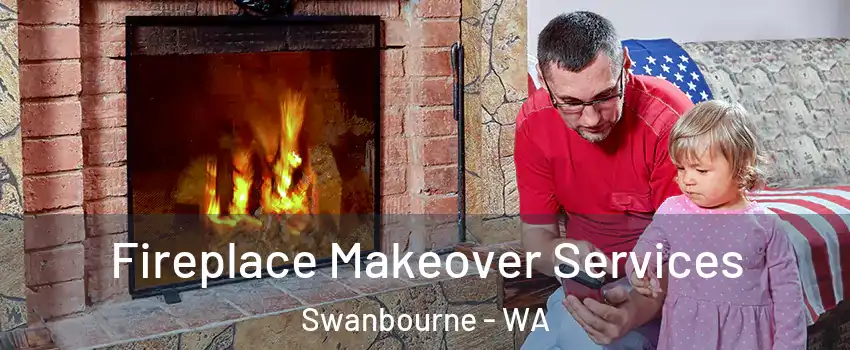 Fireplace Makeover Services Swanbourne - WA