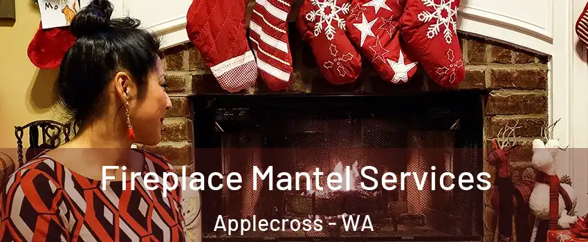 Fireplace Mantel Services Applecross - WA