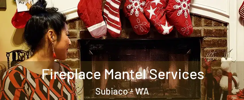 Fireplace Mantel Services Subiaco - WA
