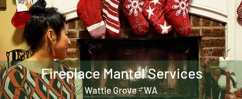 Fireplace Mantel Services Wattle Grove - WA