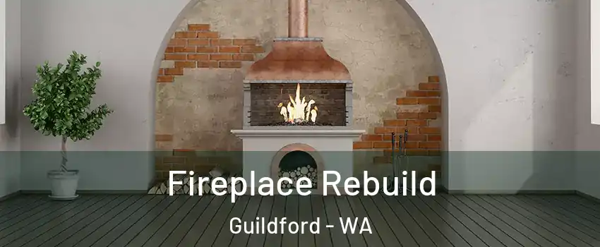Fireplace Rebuild Guildford - WA
