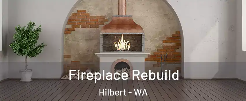 Fireplace Rebuild Hilbert - WA