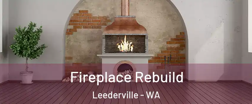 Fireplace Rebuild Leederville - WA