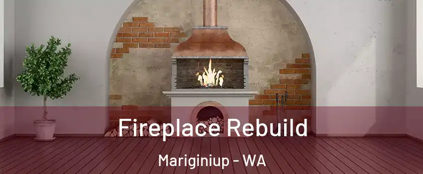 Fireplace Rebuild Mariginiup - WA