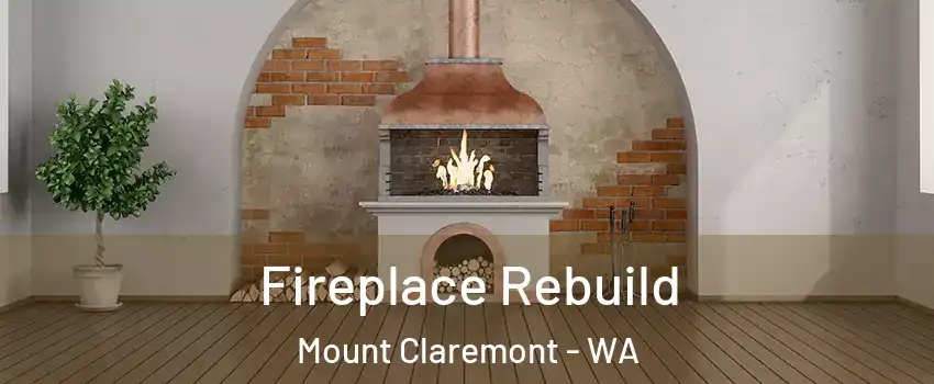 Fireplace Rebuild Mount Claremont - WA
