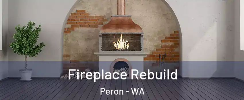 Fireplace Rebuild Peron - WA