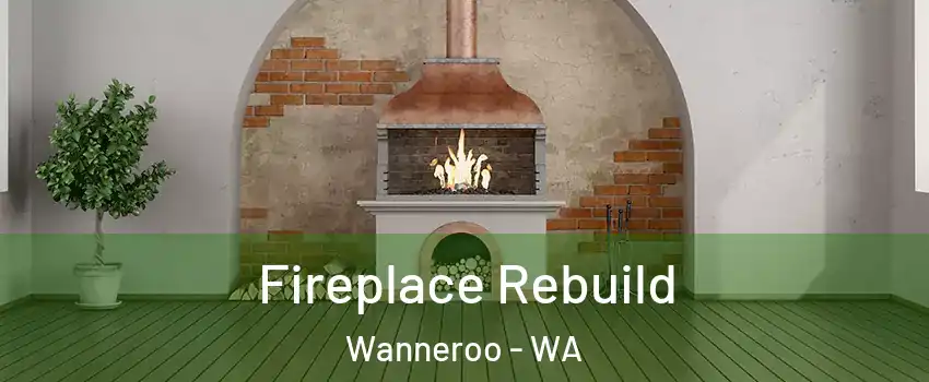 Fireplace Rebuild Wanneroo - WA