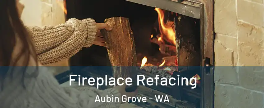 Fireplace Refacing Aubin Grove - WA