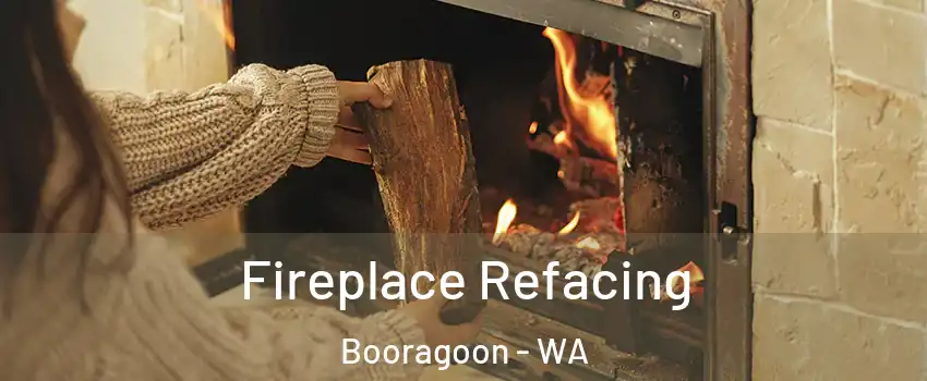 Fireplace Refacing Booragoon - WA
