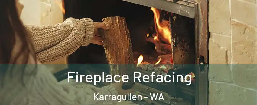 Fireplace Refacing Karragullen - WA