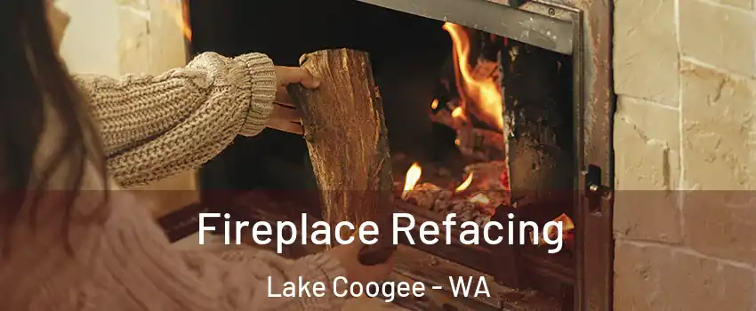 Fireplace Refacing Lake Coogee - WA