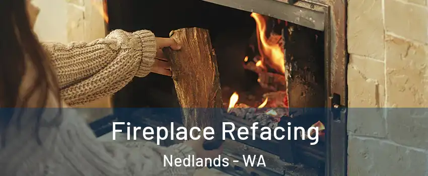 Fireplace Refacing Nedlands - WA
