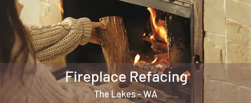 Fireplace Refacing The Lakes - WA