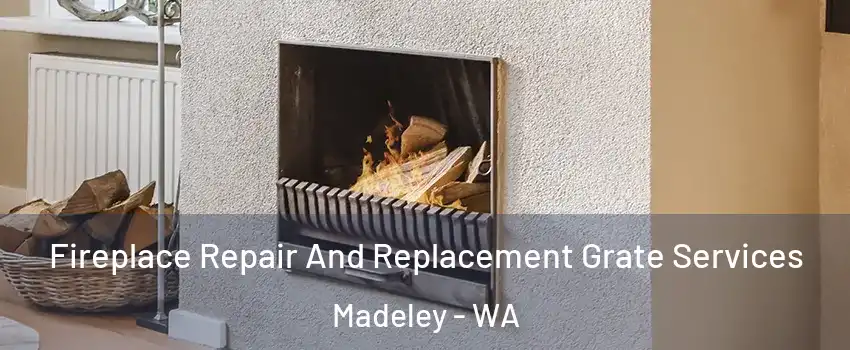 Fireplace Repair And Replacement Grate Services Madeley - WA