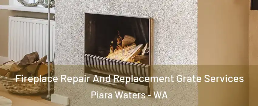 Fireplace Repair And Replacement Grate Services Piara Waters - WA