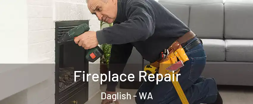 Fireplace Repair Daglish - WA