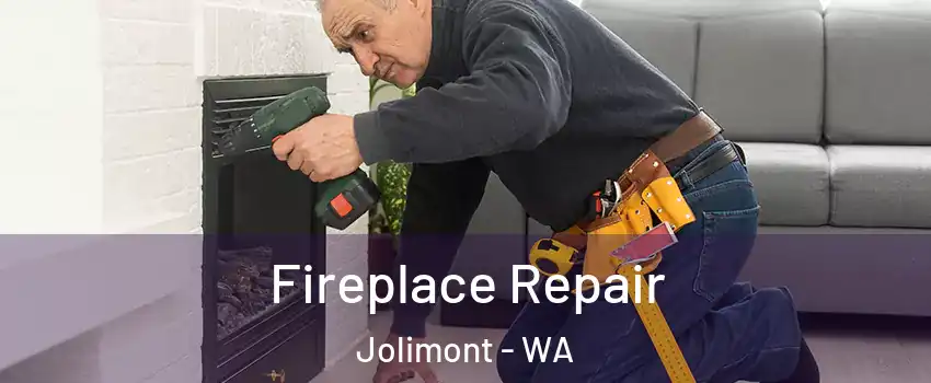 Fireplace Repair Jolimont - WA