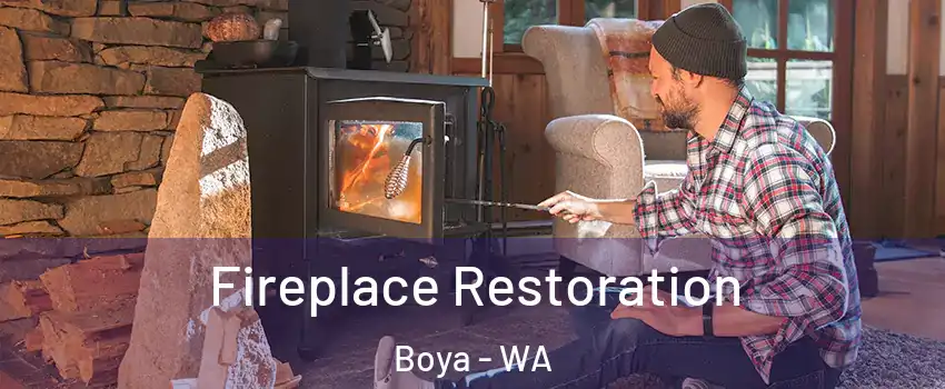 Fireplace Restoration Boya - WA
