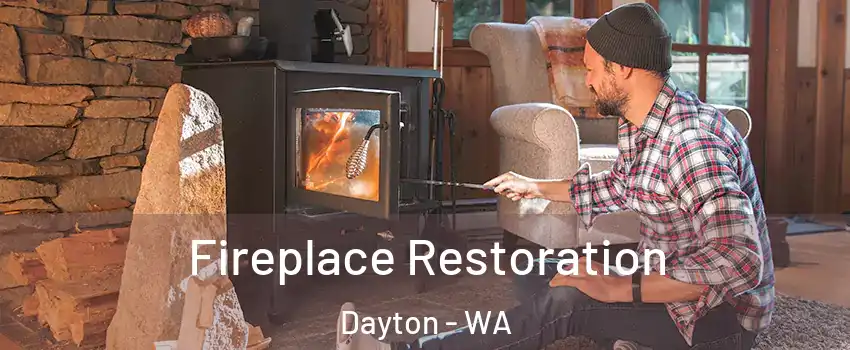 Fireplace Restoration Dayton - WA