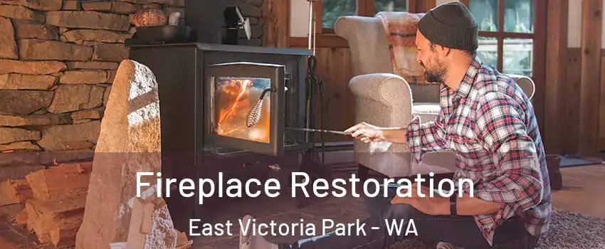 Fireplace Restoration East Victoria Park - WA