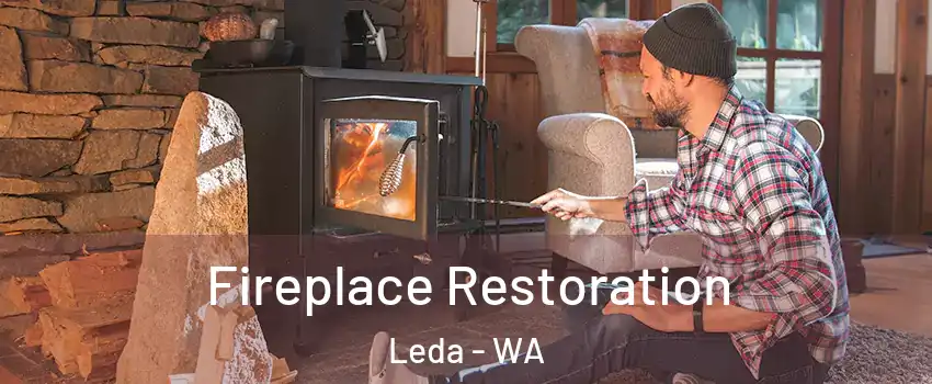 Fireplace Restoration Leda - WA
