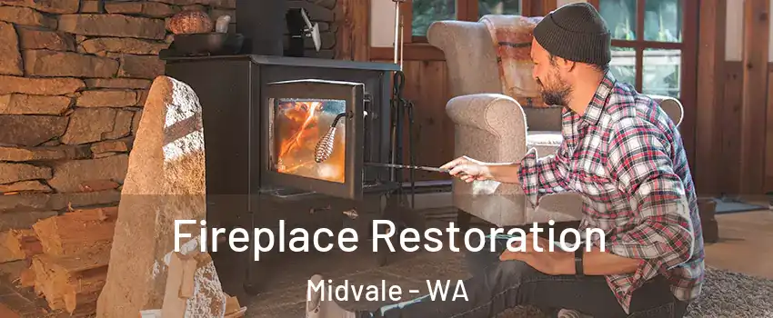 Fireplace Restoration Midvale - WA