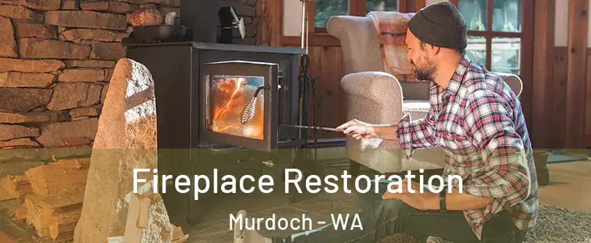 Fireplace Restoration Murdoch - WA