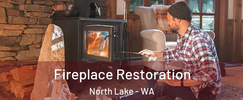 Fireplace Restoration North Lake - WA