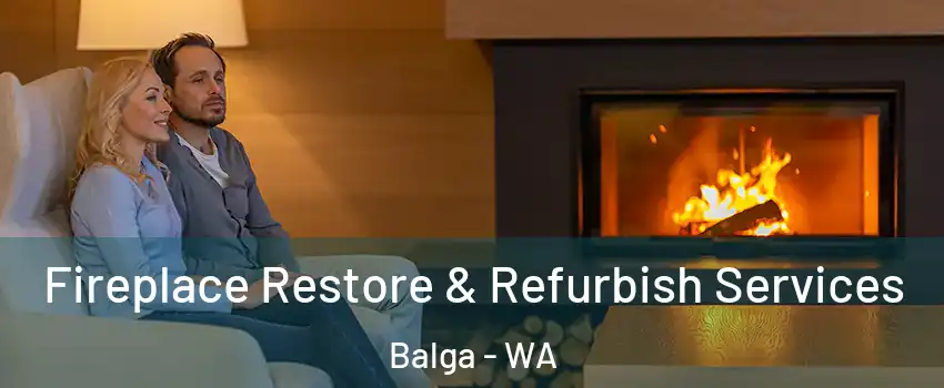 Fireplace Restore & Refurbish Services Balga - WA