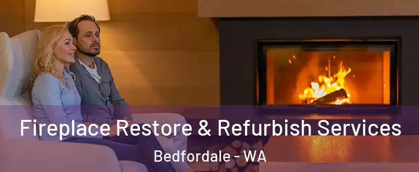 Fireplace Restore & Refurbish Services Bedfordale - WA
