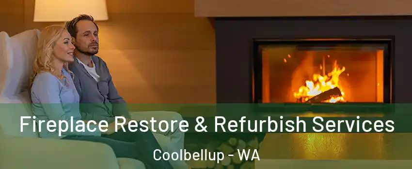 Fireplace Restore & Refurbish Services Coolbellup - WA