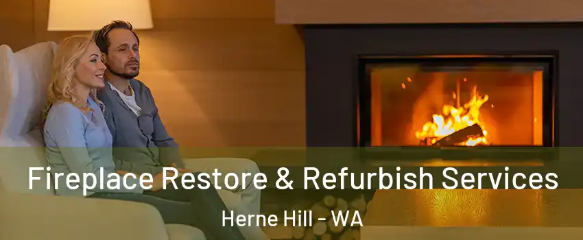 Fireplace Restore & Refurbish Services Herne Hill - WA