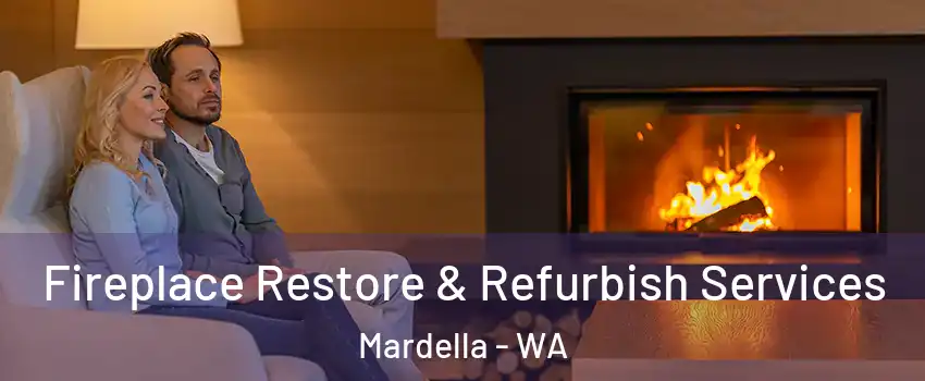 Fireplace Restore & Refurbish Services Mardella - WA