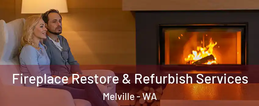 Fireplace Restore & Refurbish Services Melville - WA