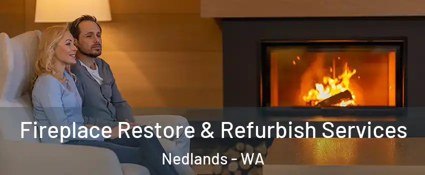 Fireplace Restore & Refurbish Services Nedlands - WA