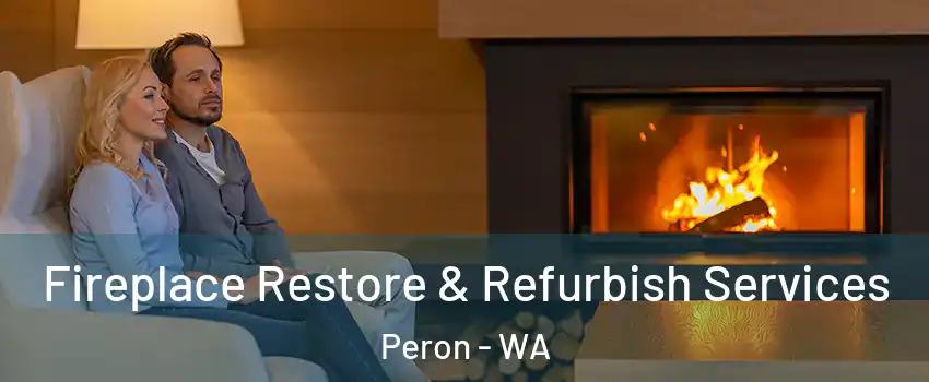Fireplace Restore & Refurbish Services Peron - WA