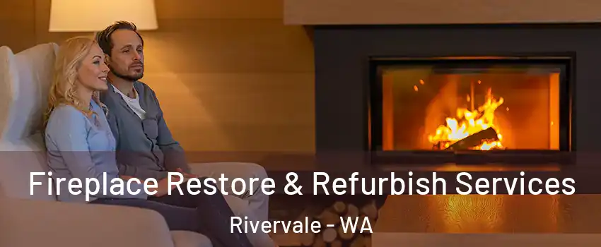 Fireplace Restore & Refurbish Services Rivervale - WA